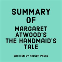 Summary_of_Margaret_Atwood_s_The_Handmaid_s_Tale
