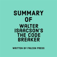 Summary_of_Walter_Isaacson_s_The_Code_Breaker
