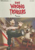 The_wrong_trousers