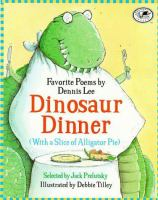 Dinosaur_dinner_with_a_slice_of_alligator_pie__favorite_poems