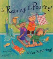 It_s_raining__it_s_pouring__we_re_exploring