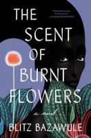 The_scent_of_burnt_flowers