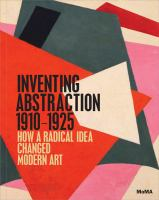 Inventing_Abstraction__1910-1925