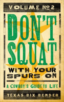 Don_t_Squat_With_Your_Spurs_On__Volume_No__2
