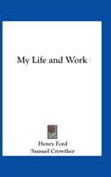 My_life_and_work