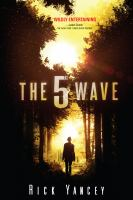 The cover of The Fifth Wave. A teen girl walks through a darkened forest into a bright yellow light. 