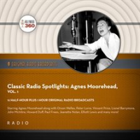 Classic_Radio_Spotlights__Agnes_Moorehead__Volume_1