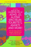 Kids_in_the_syndrome_mix_of_ADHD__LD__autism_spectrum__Tourette_s__anxiety__and_more_