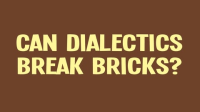 Can_Dialectics_Break_Bricks_