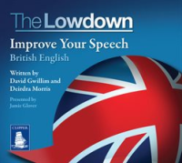 The_Lowdown__Improve_Your_Speech_-_British_English