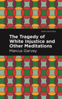 The_Tragedy_of_White_Injustice_and_Other_Meditations