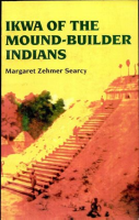 Ikwa_of_the_Mound-Builder_Indians