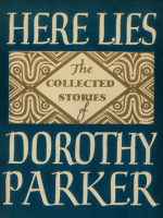 Here_Lies__Collected_Stories_of_Dorothy_Parker