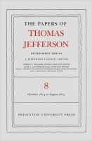 The_Papers_of_Thomas_Jefferson__Retirement_Series__Volume_8