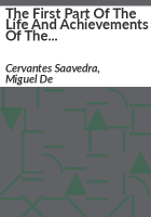 The_first_part_of_the_life_and_achievements_of_the_renowned_Don_Quixote_de_la_Mancha