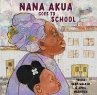 Nana_Akua_goes_to_school