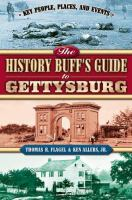 The_history_buff_s_guide_to_Gettysburg
