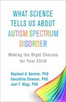 What_science_tells_us_about_autism_spectrum_disorder