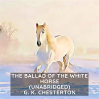 The_Ballad_of_the_White_Horse__Annotated_
