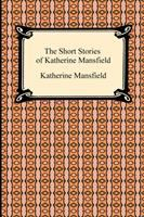 The_short_stories_of_Katherine_Mansfield