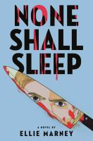 The cover of None Shall Sleep. A pale skinned, blonde girl's face is reflected in a butcher's knife, covered in blood. 
